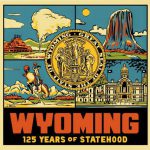 Wyoming! 125 years of Statehood!