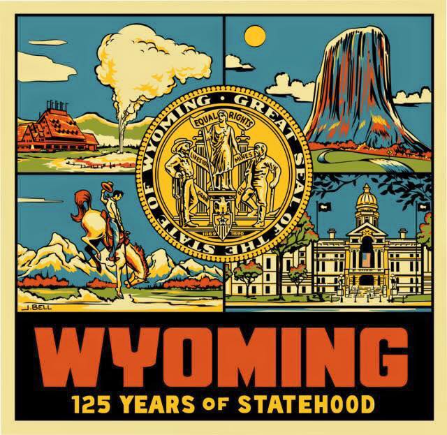Wyoming! 125 years of Statehood!
